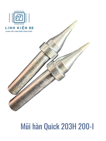 Mũi hàn Quick 203H 200-I mới chính hãng