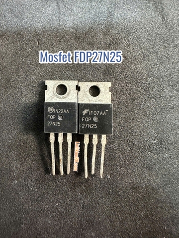 Mosfet FDP27N25 27N25 27A 250V To-220 tháo máy