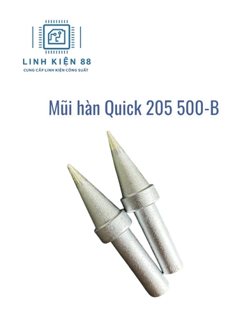 Mũi hàn Quick 205H 500-B mới chính hãng