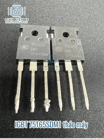 IGBT 75T65SDM1 75T65S To-247 tháo máy
