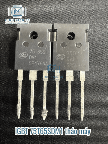 IGBT 75T65SDM1 75T65S To-247 tháo máy