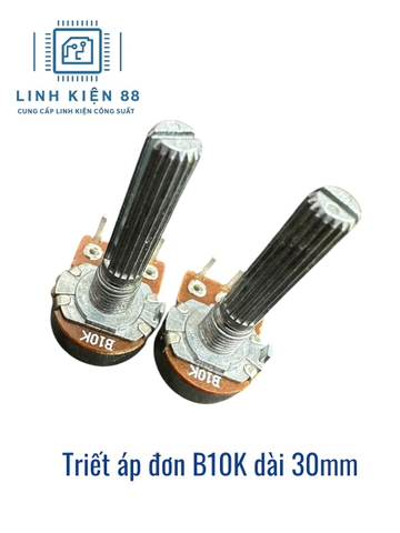 Triết áp đơn B10k 10k núm dài 30mm có bi
