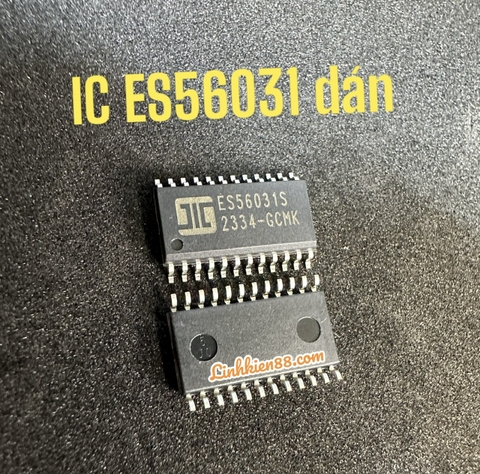 ES56031 IC vang số ES56031S ES56031 56031 dán mới