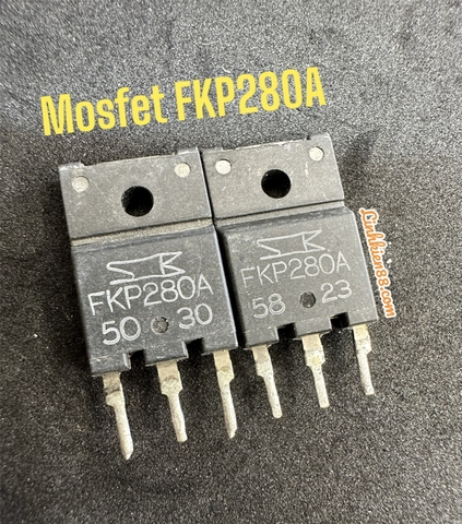 FKP280 Mofet FKP280A FKP280 280 tháo máy