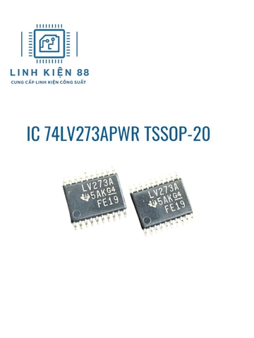 IC 74LV273APWR 74LV273A LV273A LV273 TSSOP-20 dán mới chính hãng TI