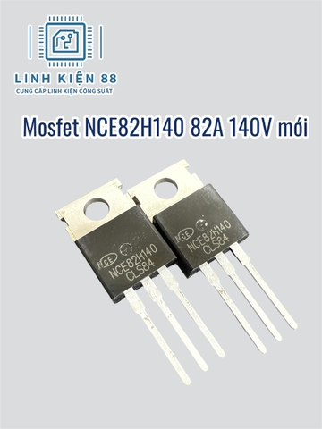 Mosfet NCE82H140 82H140 82A 140V To-220 mới chính hãng NCE