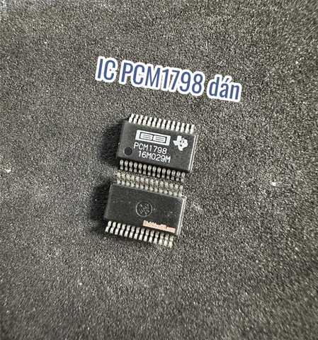 PCM1798 IC Audio PCM1798 1798 dán Sop-28 mới chính hãng TI