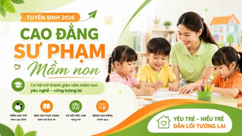 TUYỂN SINH CAO ĐẲNG SƯ PHẠM MẦM NON
