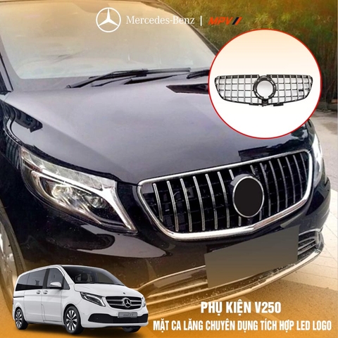Mặt ca lăng Mercedes Benz V250 / AMG mẫu chuyên dụng tích hợp LED logo
