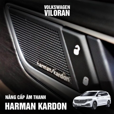 Nâng cấp loa Harman Kardon xe Volkswagen Viloran : kinh nghiệm và báo giá mới nhất