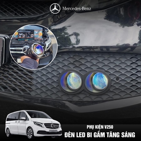 Đèn LED bi gầm tăng sáng dành riêng cho Mercedes Benz V250