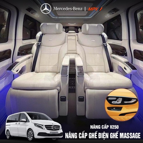 Nâng cấp ghế điện ghế matxa Benz V250