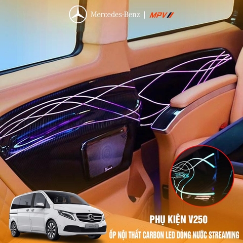 Ốp nội thất carbon LED dòng nước streaming Benz V250 mẫu mới nhất