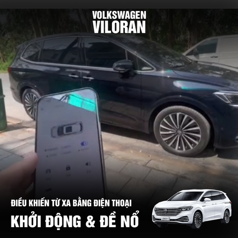 Điều khiển- khởi động- đề nổ từ xa Volkswagen Viloran app điện thoại cực kỳ tiện lợi