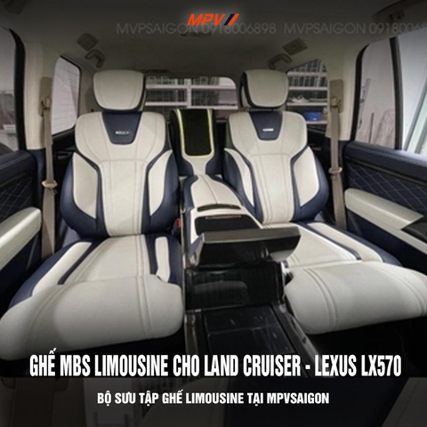 Ghế MBS Limousine cho Land Cruiser - Lexus LX570