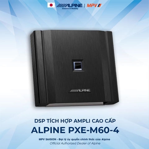 Alpine PXE-M60-4 DSP tích hợp Ampli cao cấp