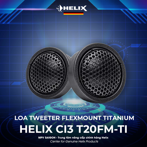 HELIX LOA I3 TWEETER FLEXMOUNT-TITANIUM DOM CI3 T20FM-TI