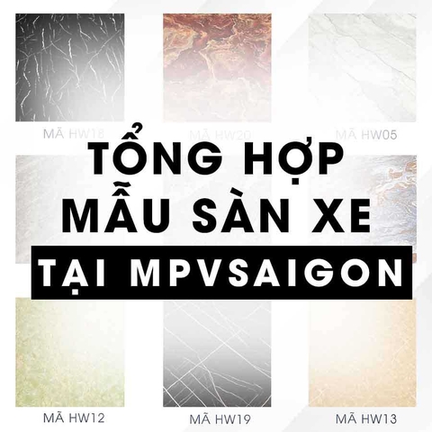 Tổng hợp các mẫu sàn xe cao cấp MPVSAIGON