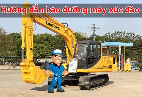 Kinh nghiệm bảo dưỡng máy xúc đào đúng chuẩn kỹ thuật