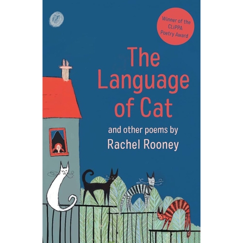 The Language of Cat: And Other Poems