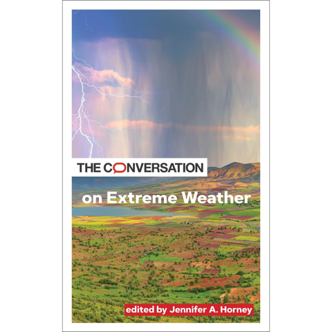 The Conversation on Extreme Weather - Jennifer A. Horney