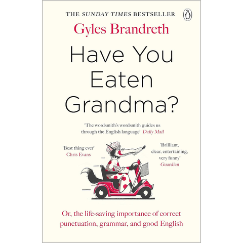 Have You Eaten Grandma? - Gyles Brandreth