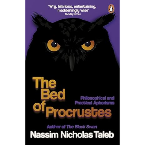 Bed of Procrustes - Nassim Nicholas Taleb