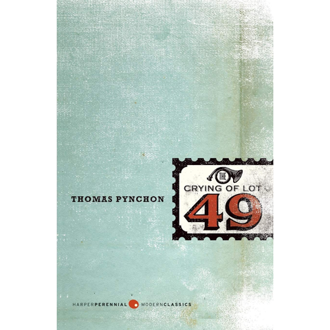 The Crying of Lot 49 - Thomas Pynchon