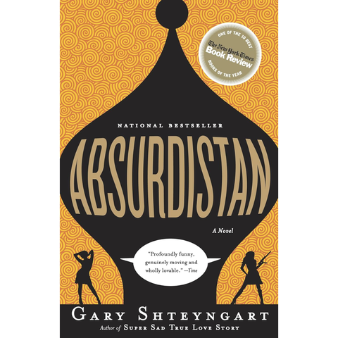 Absurdistan - Gary Shteyngart