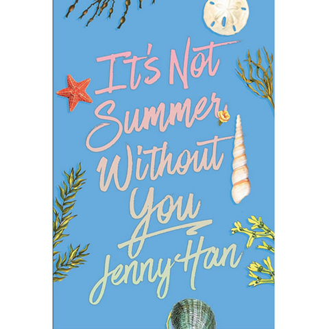 It's Not Summer Without You - Jenny Han