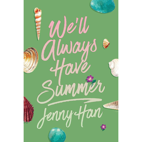 We'll Always Have Summer - Jenny Han