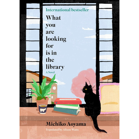 What You Are Looking For Is in the Library - Michiko Aoyama