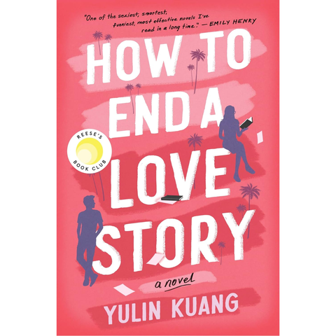 How to End a Love Story - Yulin Kuang