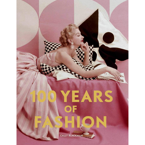 100 Years of Fashion - Cally Blackman