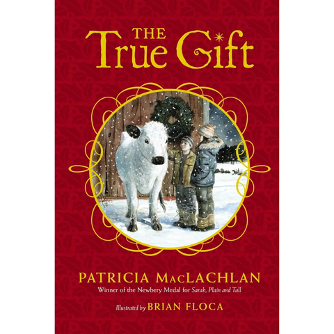 The True Gift - Patricia MacLachlan