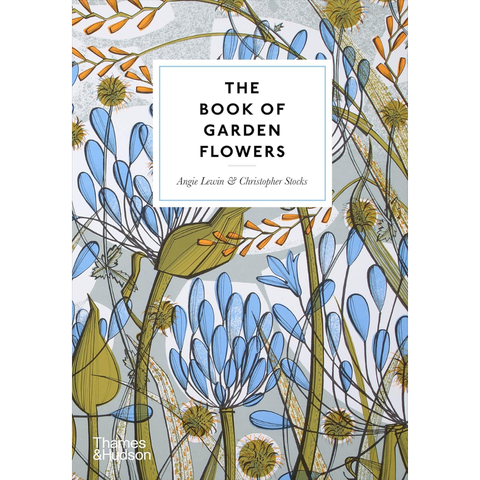 The Book of Garden Flowers - Angie Lewin, Christopher Stocks