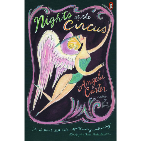Nights at the Circus - Angela Carter