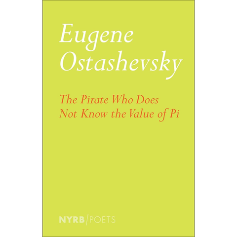 The Pirate Who Does Not Know the Value of Pi - Eugene Ostashevsky