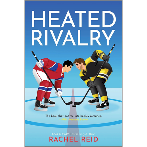 Heated Rivalry - Rachel Reid