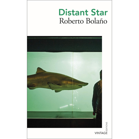 Distant Star - Roberto Bolaño