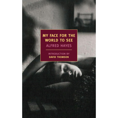 My Face for the World to See - Alfred Hayes