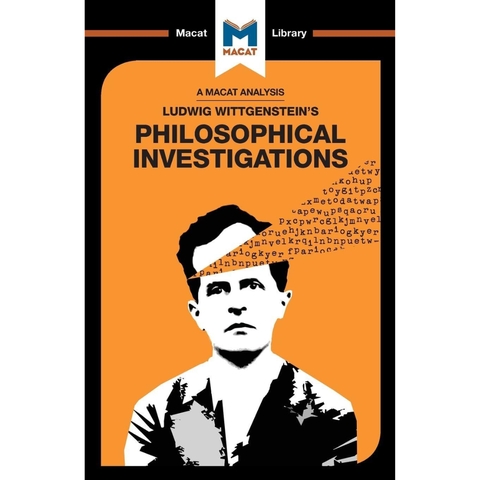 An Analysis of Ludwig Wittgenstein's Philosophical Investigations - Michael O' Sullivan