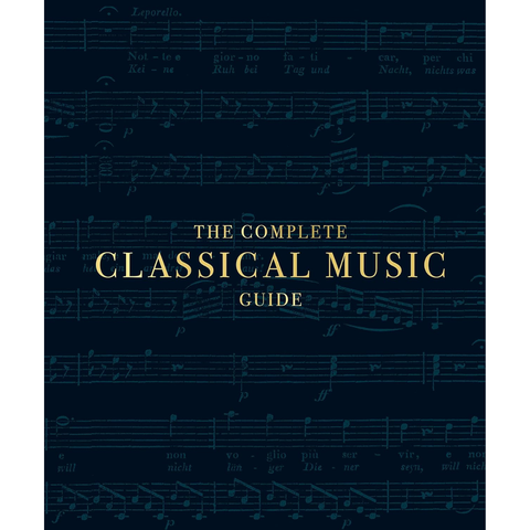 The Complete Classical Music Guide - John Burrows