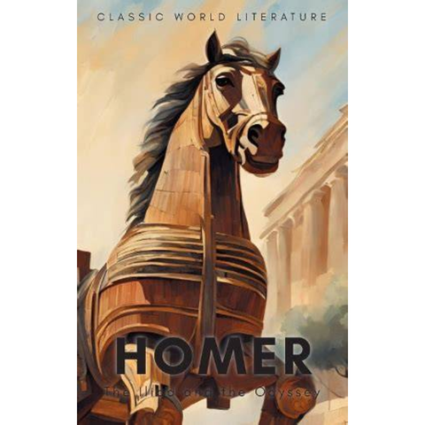 The Iliad and the Odyssey - Homer