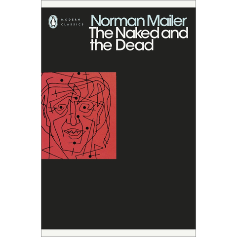 The Naked and the Dead - Norman Mailer