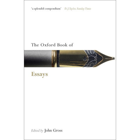 The Oxford Book of Essays - John Gross