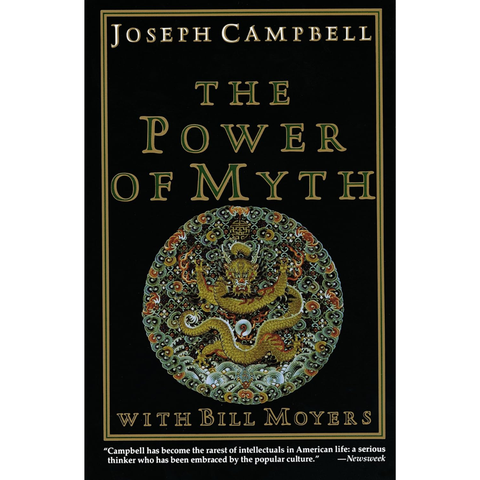 The Power of Myth - Joseph Campbell