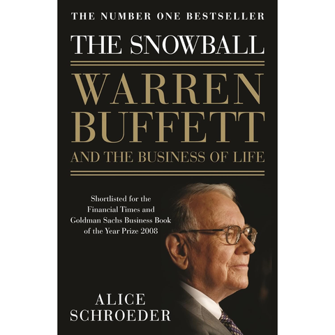The Snowball: Warren Buffett and the Business of Life (used) - Alice Schroeder