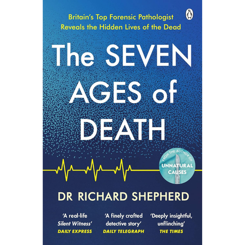 The Seven Ages of Death (used) - Richard Shepherd