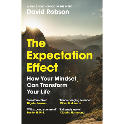 The Expectation Effect: How Your Mindset Can Transform Your Life (used) - David Robson